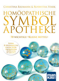 Vorderes Coverbild Homöopathische Symbolapotheke. 70 wichtige "Kleine Mittel"