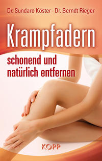 Vorderes Coverbild Krampfadern schonend und natürlich entfernen