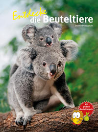 Vorderes Coverbild Entdecke die Beuteltiere