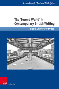 Vorderes Coverbild The ‘Second World’ in Contemporary British Writing