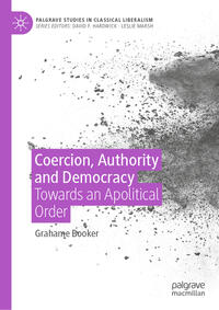 Vorderes Coverbild Coercion, Authority and Democracy