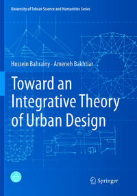 Vorderes Coverbild Toward an Integrative Theory of Urban Design