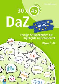 Vorderes Coverbild 30x45 Minuten - DaZ – Niveaustufe B1-B2