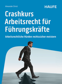 Vorderes Coverbild Crashkurs Arbeitsrecht für Führungskräfte