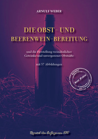 Vorderes Coverbild Die Obst- und Beerenwein-Bereitung