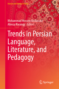 Vorderes Coverbild Trends in Persian Language, Literature, and Pedagogy