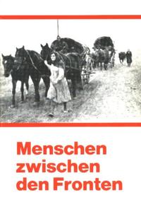 Vorderes Coverbild Menschen zwischen den Fronten