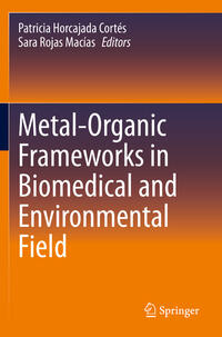 Vorderes Coverbild Metal-Organic Frameworks in Biomedical and Environmental Field