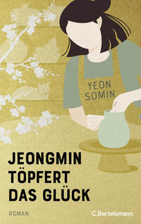 Vorderes Coverbild Jeongmin töpfert das Glück
