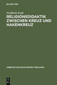 Vorderes Coverbild Religionsdidaktik zwischen Kreuz und Hakenkreuz