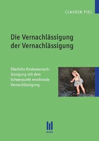 Vorderes Coverbild Die Vernachlässigung der Vernachlässigung
