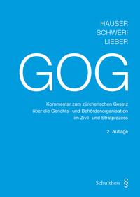 Vorderes Coverbild GOG Kommentar zum zürcherischen Gesetz über die Gerichts- und Behördenorganisation im Zivil- und Strafprozess