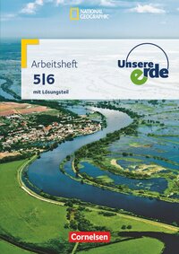 Vorderes Coverbild Unsere Erde - Arbeitshefte zu allen Ausgaben - Ausgabe ab 2013 - 5./6. Schuljahr