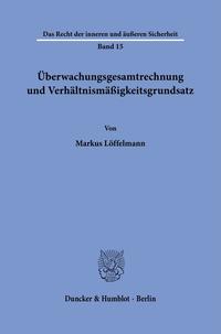 Vorderes Coverbild Überwachungsgesamtrechnung und Verhältnismäßigkeitsgrundsatz.