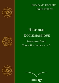 Vorderes Coverbild Histoire Ecclésiastique, Français-Grec, Tome 2