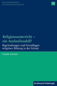 Vorderes Coverbild Religionsunterricht - ein Auslaufmodell?