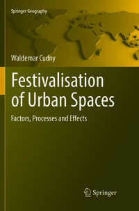 Vorderes Coverbild Festivalisation of Urban Spaces