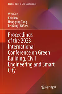 Vorderes Coverbild Proceedings of the 2023 International Conference on Green Building, Civil Engineering and Smart City