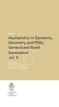 Vorderes Coverbild Asymptotics in Dynamics, Geometry and PDEs; Generalized Borel Summation