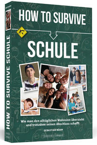 Vorderes Coverbild How To Survive Schule