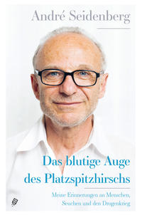 Vorderes Coverbild Das blutige Auge des Platzspitzhirschs