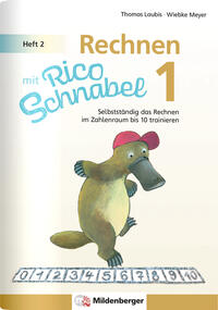 Vorderes Coverbild Rechnen mit Rico Schnabel 1, Heft 2 – Rechnen im Zahlenraum bis 10