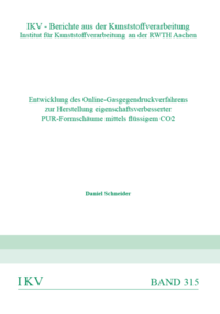 Vorderes Coverbild Entwicklung des Online-Gasgegendruckverfahrens zur Herstellung eigenschaftsverbesserter PUR-Formschäume mittels flüssigem CO2
