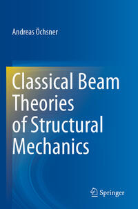 Vorderes Coverbild Classical Beam Theories of Structural Mechanics
