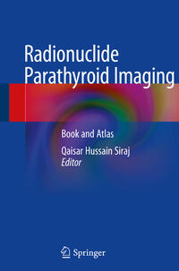 Vorderes Coverbild Radionuclide Parathyroid Imaging