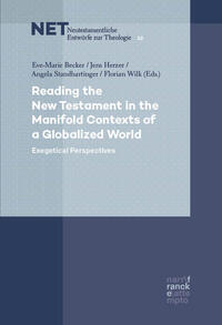 Vorderes Coverbild Reading the New Testament in the Manifold Contexts of a Globalized World
