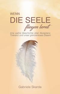 Vorderes Coverbild Wenn die Seele fliegen lernt