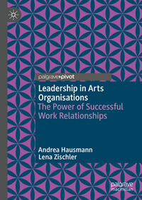 Vorderes Coverbild Leadership in Arts Organisations