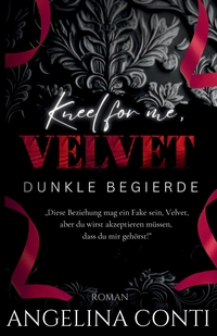 Vorderes Coverbild KNEEL FOR ME, VELVET