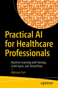 Vorderes Coverbild Practical AI for Healthcare Professionals