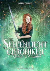 Vorderes Coverbild Die Seelenlicht Chroniken
