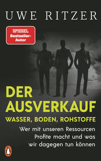 Vorderes Coverbild Der Ausverkauf: Wasser, Boden, Rohstoffe