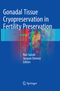Vorderes Coverbild Gonadal Tissue Cryopreservation in Fertility Preservation