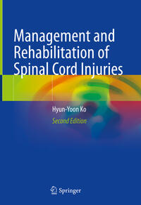 Vorderes Coverbild Management and Rehabilitation of Spinal Cord Injuries