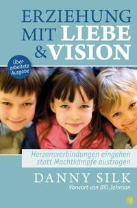 Vorderes Coverbild Erziehung mit Liebe und Vision (überarbeitete Ausgabe)