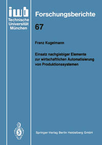 Vorderes Coverbild Einsatz nachgiebiger Elemente zur wirtschaftlichen Automatisierung von Produktionssystemen
