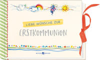 Vorderes Coverbild Liebe Wünsche zur Erstkommunion