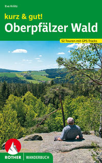 Vorderes Coverbild kurz & gut! Oberpfälzer Wald