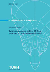 Vorderes Coverbild Dynamische Analyse mobiler Offshore- Strukturen in der frühen Entwurfsphase