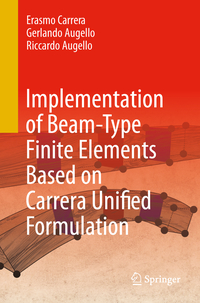 Vorderes Coverbild Implementation of Beam-Type Finite Elements Based on Carrera Unified Formulation