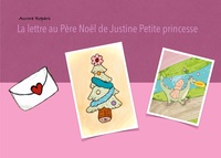 Vorderes Coverbild La lettre au Père Noël de Justine petite princesse