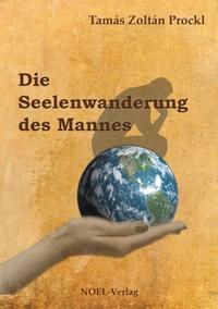 Vorderes Coverbild Die Seelenwanderung des Mannes