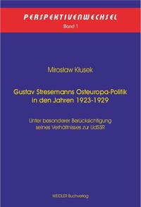Vorderes Coverbild Gustav Stresemanns Osteuropa-Politik in den Jahren 1923-1929
