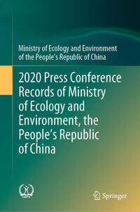 Vorderes Coverbild 2020 Press Conference Records of Ministry of Ecology and Environment, the People’s Republic of China