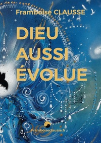 Vorderes Coverbild Dieu aussi évolue