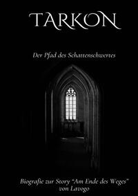 Vorderes Coverbild Vorgeschichte zu "Am Ende des Weges" / Der Pfad des Schattenschwertes